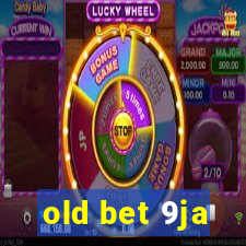 old bet 9ja